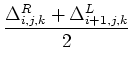 $\displaystyle {\frac{{\Delta^{R}_{i,j,k} + \Delta^{L}_{i+1,j,k}}}{{2}}}$