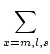 $\displaystyle \sum_{{x=m,l,s}}^{}$