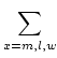 $\displaystyle \sum_{{x=m,l,w}}^{}$